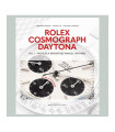 Rolex Cosmograph Daytona  Vol. 1 : Modèles à remontage manuel (1963-1988)