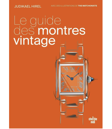 Le guide des montres vintage