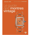 Le guide des montres vintage (French Book)