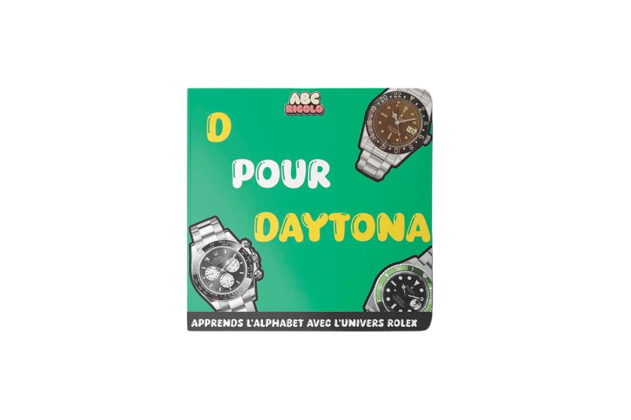 D pour Daytona - Apprends l'alphabet avec l'univers Rolex