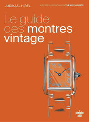 Le guide des montres vintage