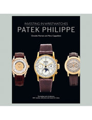Patek Philippe: Investing in Wristwatches (Book in English)