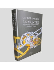 La montre: principes et méthodes de fabrication (french book)