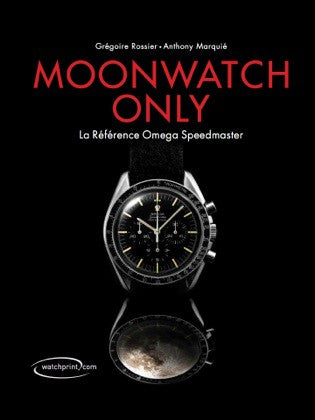 Moonwatch Only. La Référence Omega Speedmaster